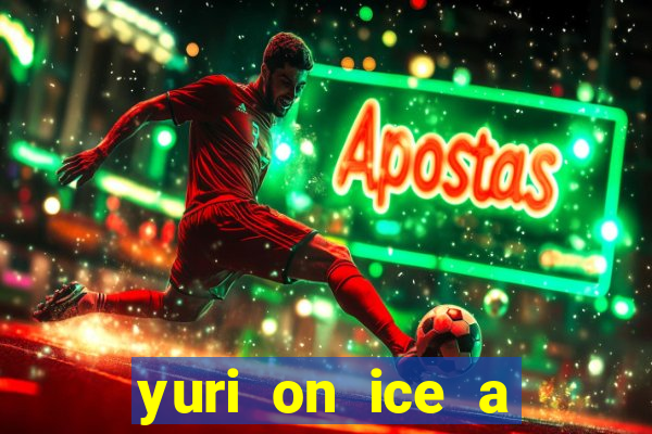 yuri on ice a night on barcelona